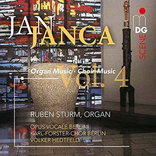 Sturm, Ruben / Opus Vocale Berlin / Volker, Hedtfeld: Janca: Organ And Choir Works 4