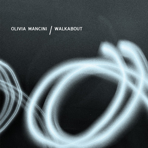 Mancini, Olivia: Walkabout