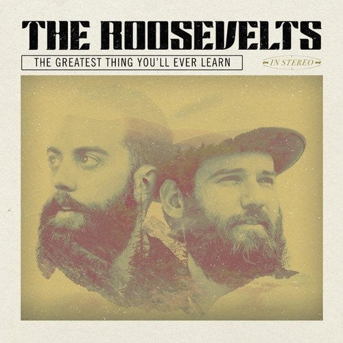 Roosevelts: The Greatest Thing You'll Ever Learn
