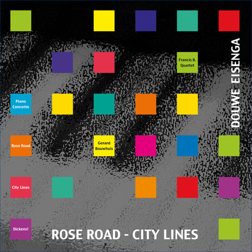 Eisenga, Douwe / Bouwhuis: Rose Road - City Lines