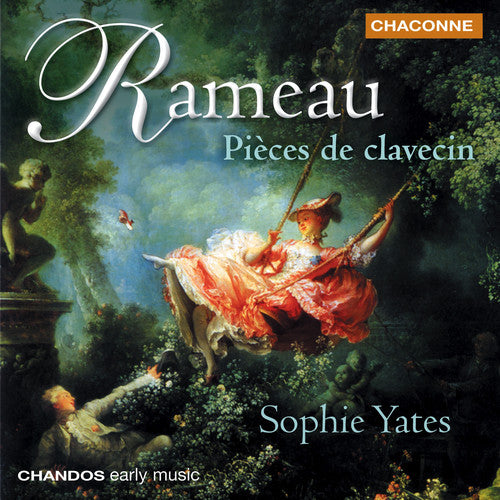 Rameau / Yates: Pieces de Clavecin