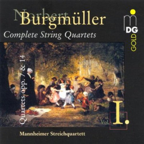 Burgmuller / Mannheim String: Complete String Quartets 1