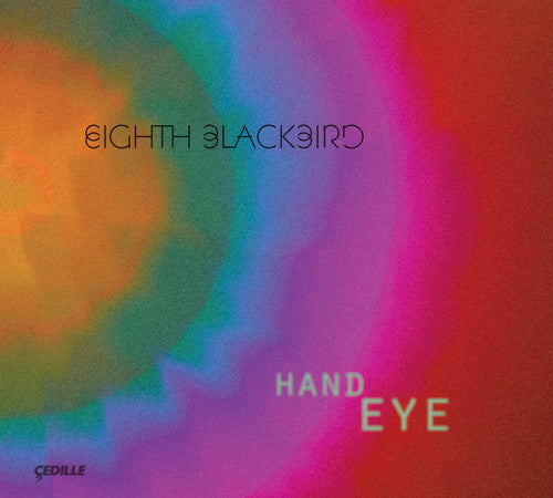 Andres, Timo / Eighth Blackbird: Hand Eye