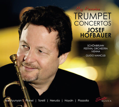 Harutyunyan / Hofbauer, Josef / Mancusi, Guido: My Favorite Trumpet Concertos