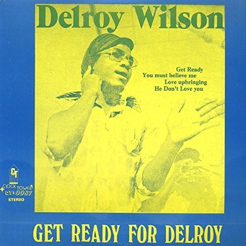 Wilson, Delroy: Get Ready for Delroy