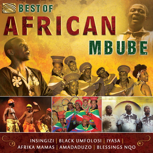 Dube / Insingizi / Amadaduzo: Best Of African Mbube