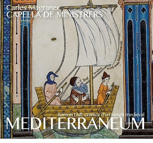 Magraner / Capella De Ministrers: Mediterraneum