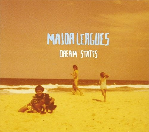 Major Leagues: Dream States