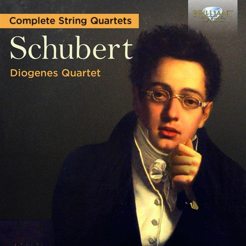 Schubert, F. / Diogenes Quartet: Schubert: Complete String Quartets