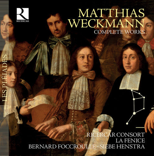 Weckmann, Matthias / Ricercar Consort / Tubery, Jean: Weckmann: Complete Works