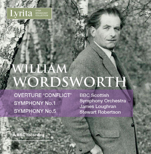 Wordsworth, William / Loughran, James: Orchestral Works