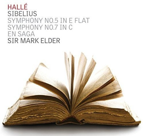 Sibelius, J. / Elder, Sir Mark: Symphonies Nos. 5 & 7