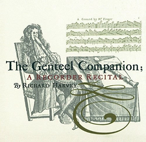 Baston, John / Harvery, Richard / Roberts, Timothy: Genteel Companion