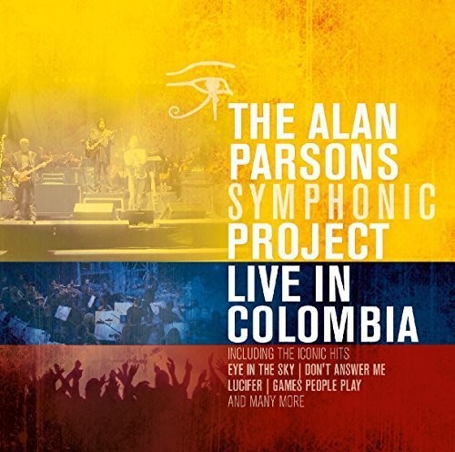 Alan Parsons Symphonic Project: Live In Colombia