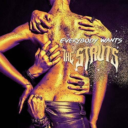 Struts: Everybody Wants