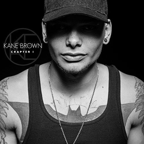 Brown, Kane: Chapter 1  Kane Brown