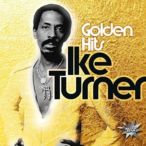 Turner, Ike: Golden Hits