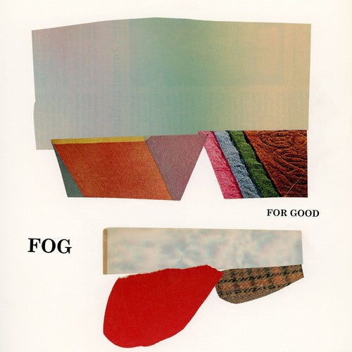 Fog: For Good