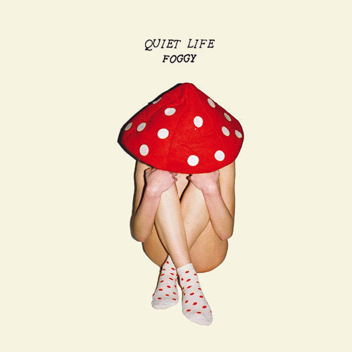 Quiet Life: Foggy