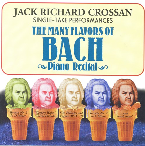 Bach / Crossan: Prelude & Fuge / Toccata: Single Take Performances