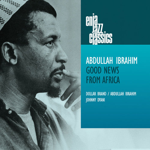 Ibrahim, Abdullah: Good News From Africa