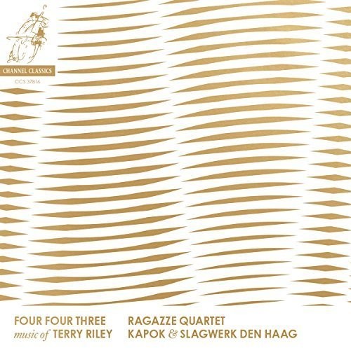 Ragazze Quartet: Four Four Three - Music Of Terry Riley