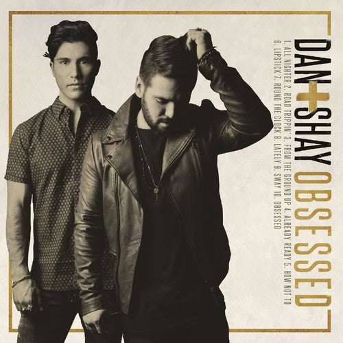 Dan & Shay: Obsessed