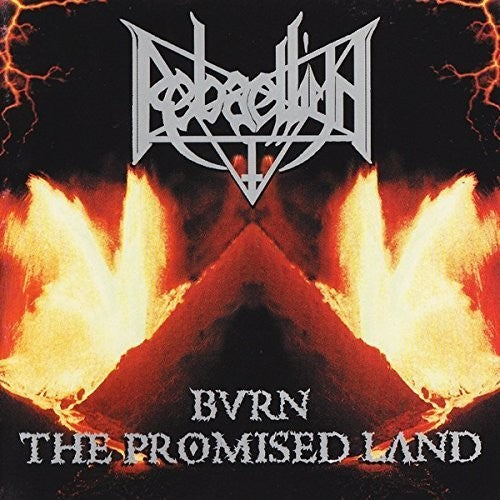 Rebaelliun: Burn The Promised Land