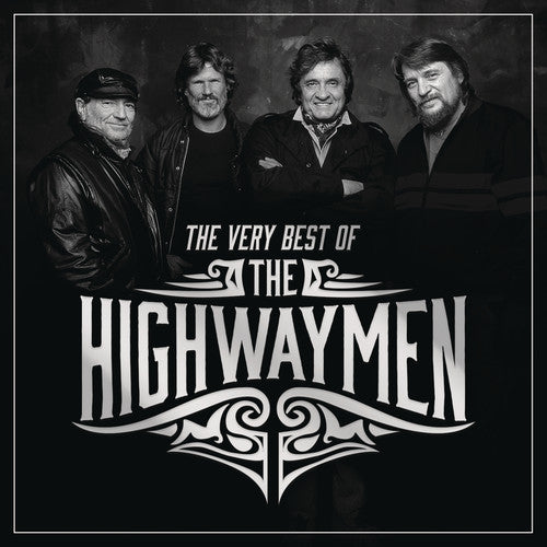 Highwaymen: The Very Best of the Highwaymen