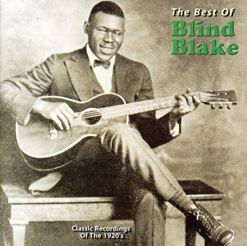 Blind Blake: The Best Of Blind Blake