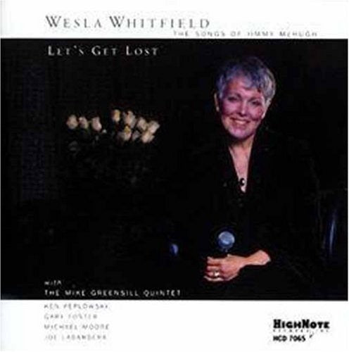 Whitfield, Wesla: Let's Get Lost: The Songs Of Jimmy Mchugh