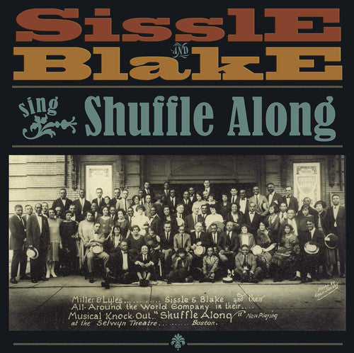 Sissle, Noble / Blake, Eubie / Browning, Harold: Sissle and Blake Sing Shuffle Along