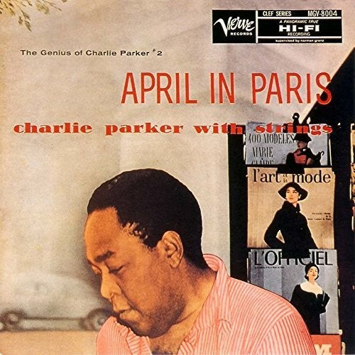 Parker, Charlie: April In Paris