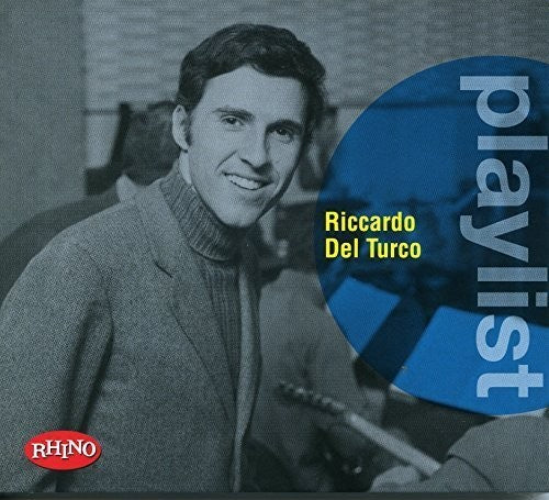 Del Turco, Riccardo: Playlist: Riccardo Del Turco