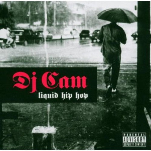 DJ Cam: Liquid Hip Hop