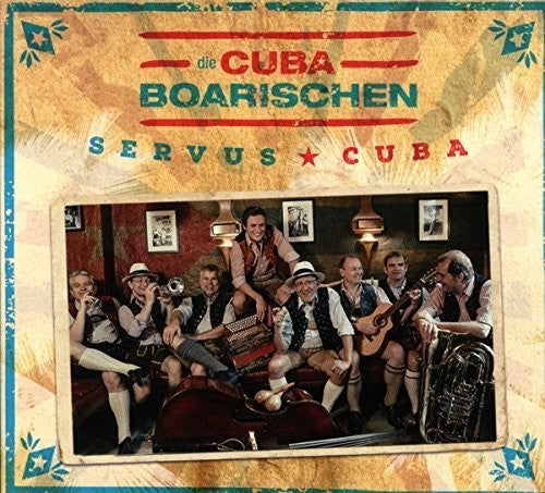 Cubaboarischen: Servus Cuba!