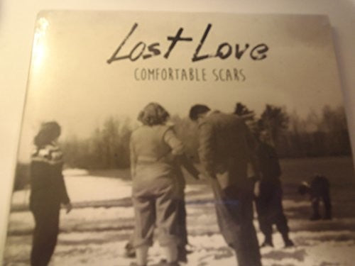 Lost Love: Comfortable Scars