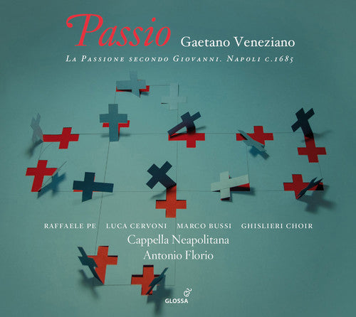 Veneziano, Gaetano / Pe, Raffaele / Cervoni, Luca: Gaetano Veneziano: Passio - La Passione Secondo