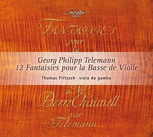 Telemann, Georg / Fritzsch, Thomas: Telemann: 12 Fantaisies Pour La Basse De Violle