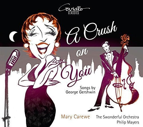 Gershwin, G. / Carewe, Mary / Mayers, Philip: Crush On You