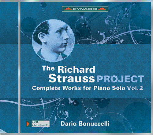 Strauss, R. / Bonuccelli, Dario: Richard Strauss Project: Complete Works For Piano