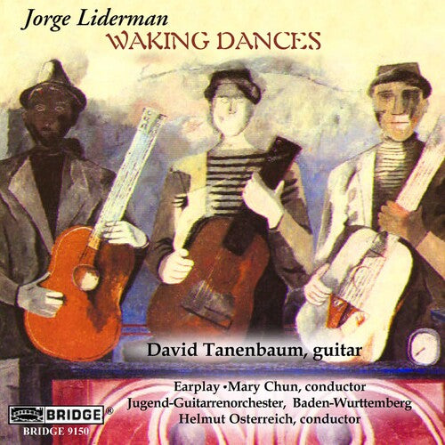 Liderman / Tanenbaum / Chun / Osterreich / Earplay: Waking Dances