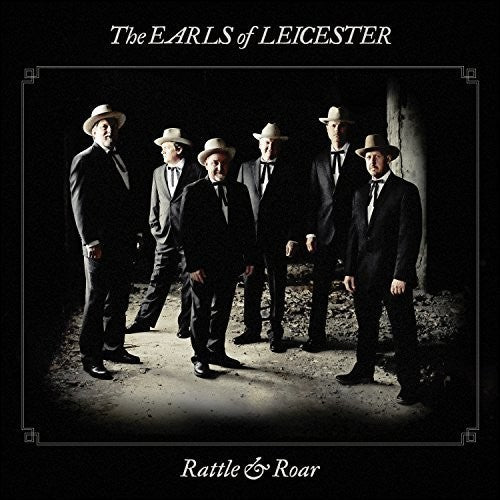 EARLS OF LEICESTER: Rattle & Roar