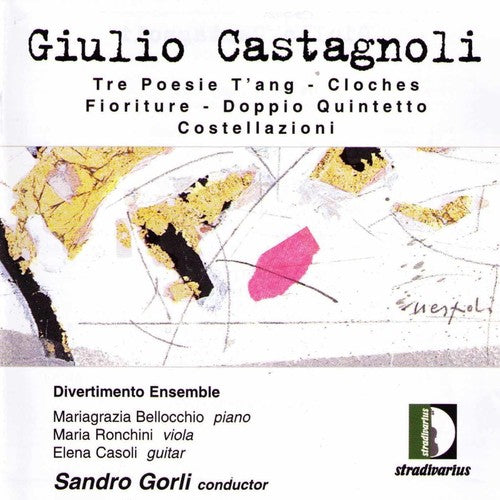 Castagnoli / Bellocchio / Ronchini / Gorli: Works