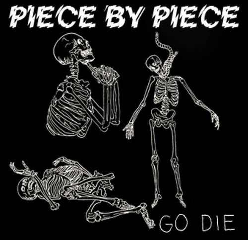 Piece by Piece: Go Die