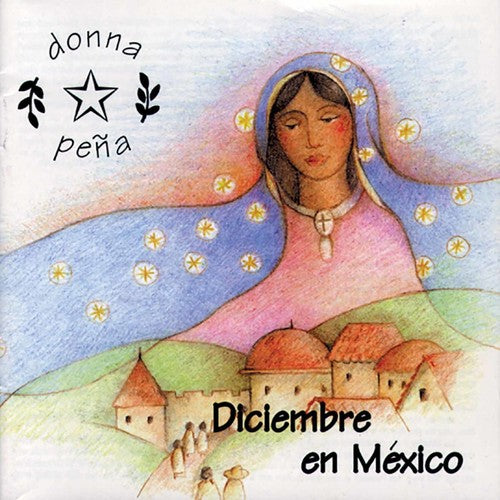 Pena, Donna: Diciembre en Mexico