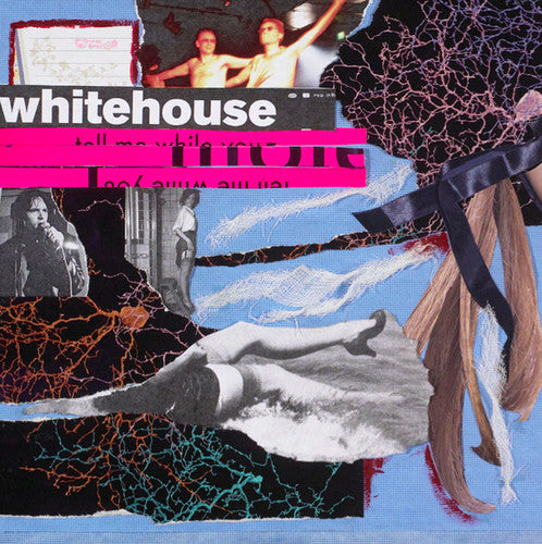 Whitehouse: Sound Of Being Alive