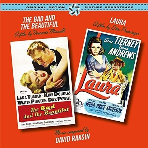 Bad & the Beautiful / Laura / O.S.T.: The Bad and the Beautiful / Laura (Original Motion Picture Soundtracks)