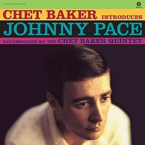 Baker, Chet: Introduces Johnny Pace