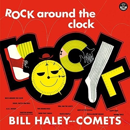 Haley, Bill & His Comets: Rock Around The Clock + 2 Bonus Tracks